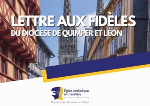 Lettre aux fidèles du diocèse de Quimper et Léon : »L’Espérance ne déçoit pas. »