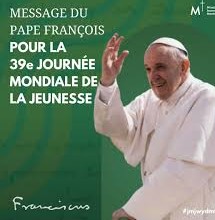 Message du pape François pour la 39e Journée mondiale de la jeunesse, en 2024